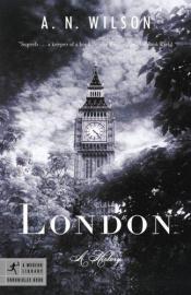 book cover of London, A History by A. N. Wilson