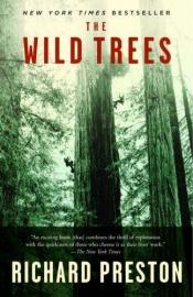 book cover of The Wild Trees by Richard Preston