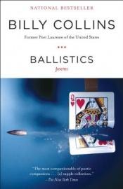book cover of Ballistics by Billy Collins