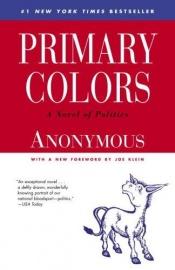 book cover of Primary Colors by Anonymus