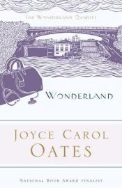 book cover of Wonderland by Joyce Carol Oates