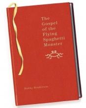 book cover of The Gospel of the Flying Spaghetti Monster by Bobby Henderson