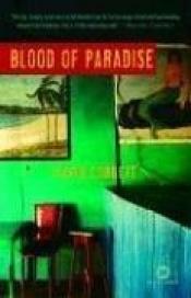 book cover of Blood of Paradise by David Corbett