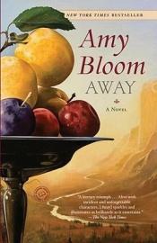 book cover of Away by Amy Bloom