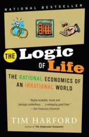 book cover of The Logic of Life by Tim Harford