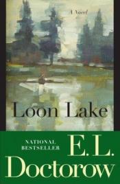 book cover of Loon Lake by Эдгар Лоуренс Доктороу