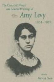 book cover of the complete novels and selected writings: 1861-1889 by Amy Levy