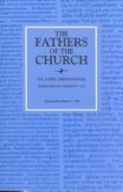 book cover of The Fathers of the Church, Volume 33: Saint John Chrysostom : Commentary on Saint John the Apostle and Evangelist, Homilies 1-47 by Saint John Chrysostom