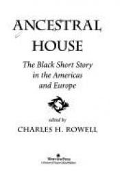 book cover of Ancestral House: Black Short Story in the Americas and Europe by John Edgar Wideman