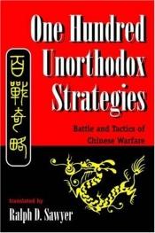 book cover of One Hundred Unorthodox Strategies by Anonymous
