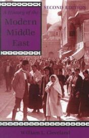 book cover of A History of the Modern Middle East by William L. Cleveland