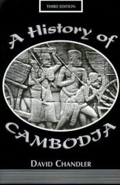 book cover of A history of Cambodia by David P. Chandler