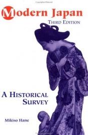 book cover of Modern Japan: A Historical Survey by Mikiso Hane