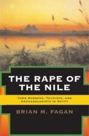 book cover of The rape of the Nile by Brian M. Fagan