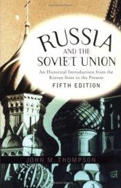 book cover of Russia and the Soviet Union by John Thompson