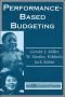 Performance Based Budgeting (ASPA Classics)