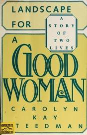book cover of Landscape for a Good Woman by Carolyn Steedman