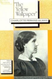 book cover of The Yellow Wallpaper by Charlotte Perkins Gilman
