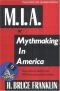 M I a or Mythmaking in America