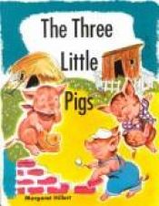 book cover of The Three Little Pigs (The Follett Just Beginning-to-Read Series) by Margaret Hillert