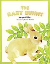 book cover of The Baby Bunny (Beginning-to-Read) by Margaret Hillert