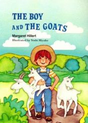 book cover of THE BOY AND THE GOATS, SOFTCOVER, BEGINNING TO READ (BEGINNING-TO-READ BOOKS) by Margaret Hillert