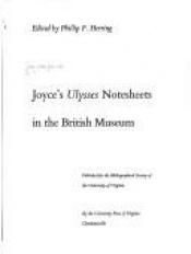book cover of Joyce's Ulysses notesheets in the British Museum by Джеймс Джойс