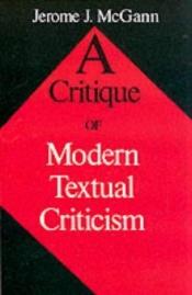 book cover of A critique of modern textual criticism by Jerome J. McGann