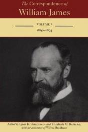 book cover of The Correspondence of William James: William and Henry 1890-1894 by William James