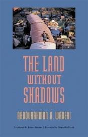 book cover of Land Without Shadows (Caraf Books) by Abdourahman Waberi