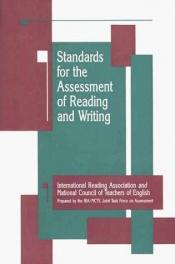 book cover of Standards for the assessment of reading and writing by 
