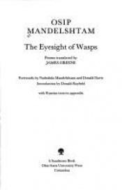 book cover of The eyesight of wasps by Osip Mandelstam