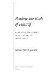 book cover of Reading the Book of Himself: Narrative Strategies in the Works of James Joyce by Michael Patrick Gillespie