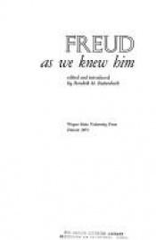 book cover of Freud As We Knew Him by Hendrik M. Ruitenbeek