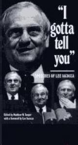 book cover of "I Gotta Tell You": Speeches of Lee Iacocca by Lee Iacocca
