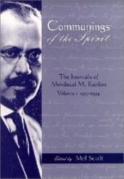 book cover of Communings of the Spirit: The Journals of Mordecai M. Kaplan 1913-1934 (American Jewish Civilization Series) by Mordecai Menahem Kaplan