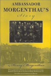 book cover of Ambassador Morgenthau’s Story by Henry Morgenthau, Sr.