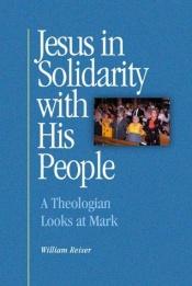 book cover of Jesus in Solidarity with His People by William Reiser S.J.