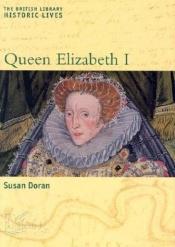 book cover of Queen Elizabeth I by Susan Doran