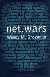 book cover of Net.wars by Wendy M. Grossman