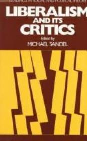 book cover of Liberalism and Its Critics by Michael J. Sandel