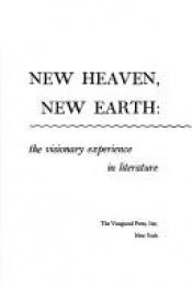 book cover of New heaven, new earth: The visionary experience in literature by Joyce Carol Oates