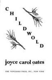 book cover of Childwold by Joyce Carol Oates