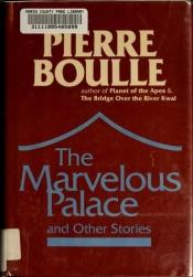 book cover of The marvelous palace and other stories by Pierre Boulle