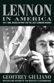 book cover of Lennon in America by Geoffrey Giuliano