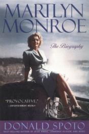 book cover of Marilyn Monroe : The Biography by Donald Spoto