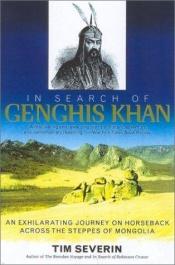 book cover of In Search of Genghis Khan by Timothy Severin