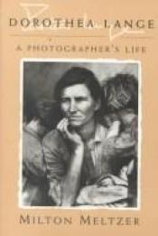 book cover of Dorothea Lange by Milton Meltzer