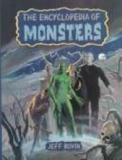 book cover of The encyclopedia of monsters by Jeff Rovin