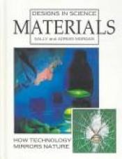 book cover of Materials (Designs in Science) by Sally Morgan